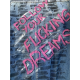Follow your Fucking Dreams